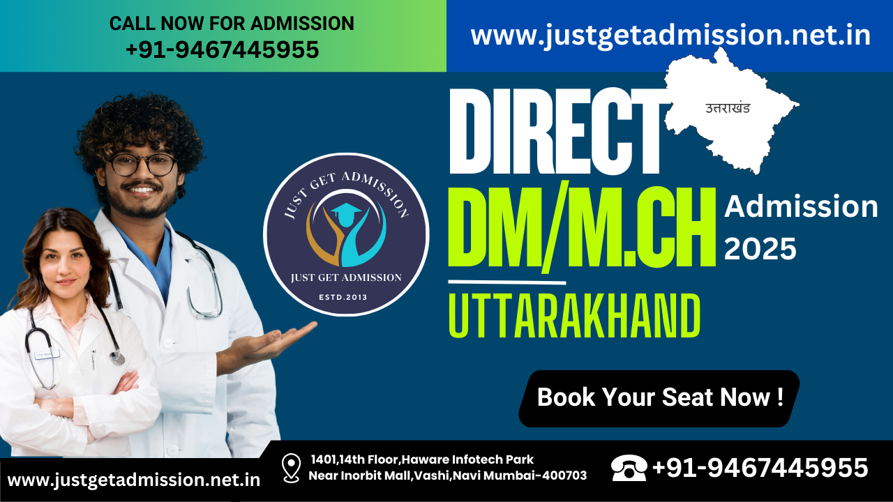 DM/M.Ch Admission In Uttarakhand